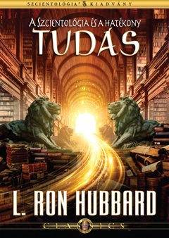 A Szcientológia és a hatékony tudás